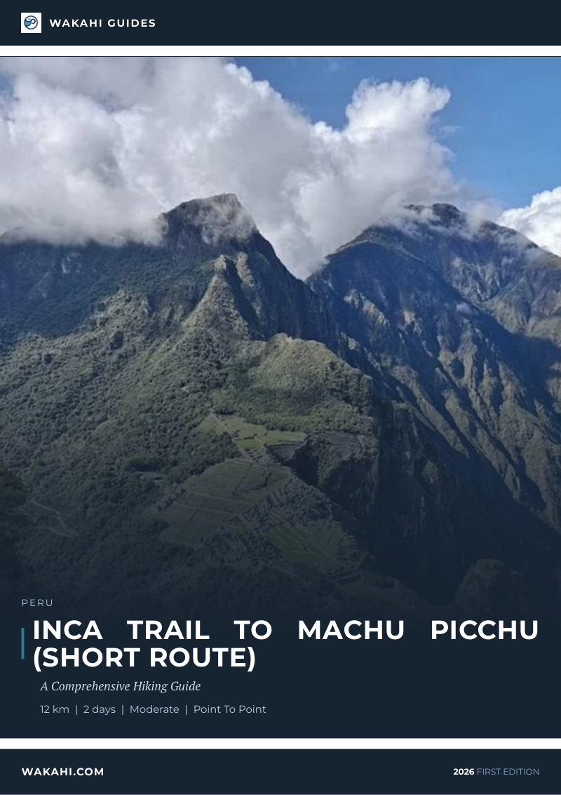 Wakahi guide cover for Inca Trail To Machu Picchu Short Route